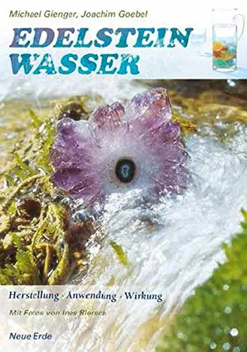 Edelsteinwasser - Michael Ginger
